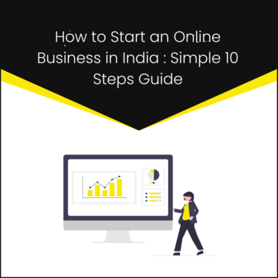 How to Start an Online Business in India How to Start an Online Business in India