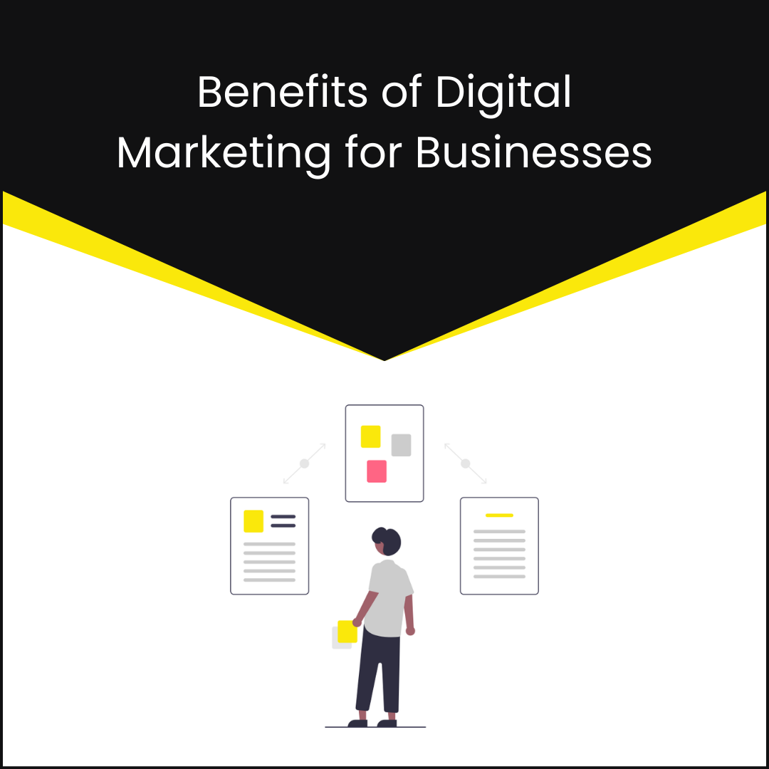 Benefits of Digital Marketing for Businesses
