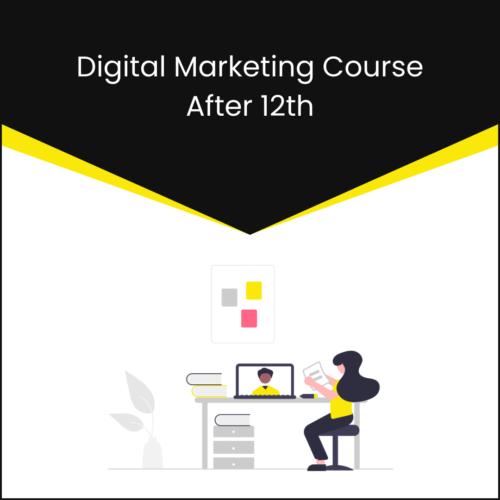 Digital Marketing Course After 12th