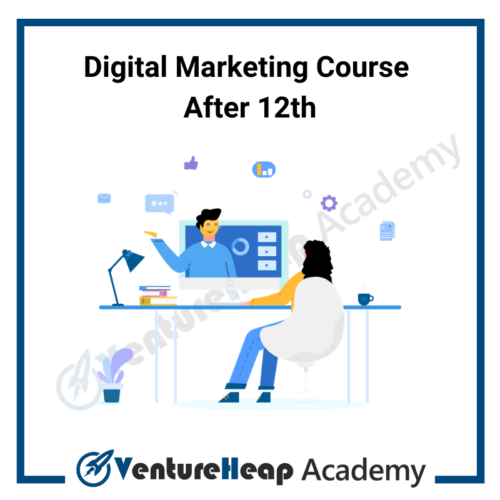 Digital Marketing training After 12th