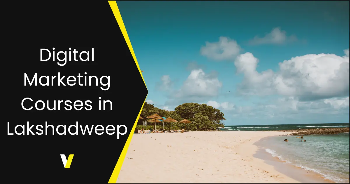 Digital Marketing Courses in Lakshadweep