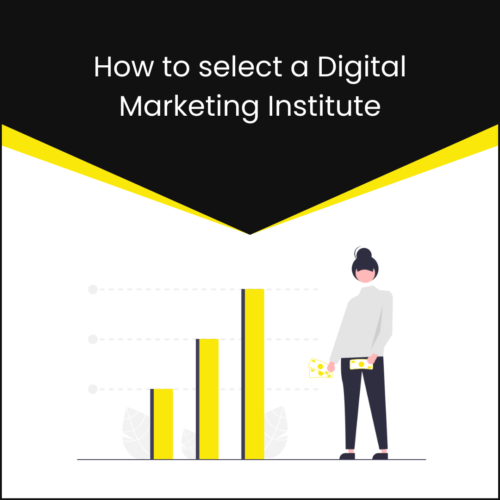 How to select a Digital Marketing Institute
