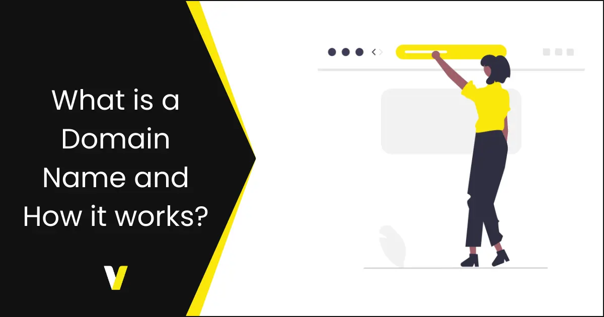 What is a Domain Name and How it works?