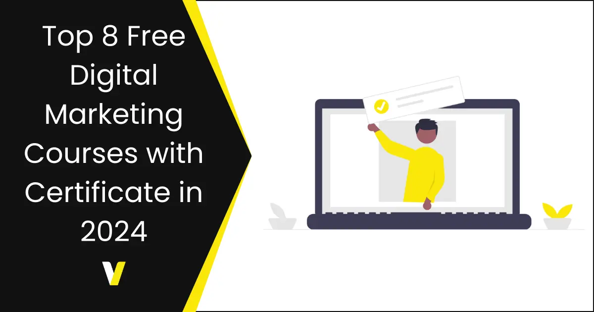 Free Digital Marketing Courses with Certificate in 2024