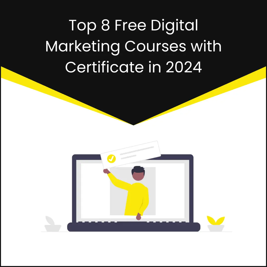 Free Digital Marketing Courses with Certificate in 2024