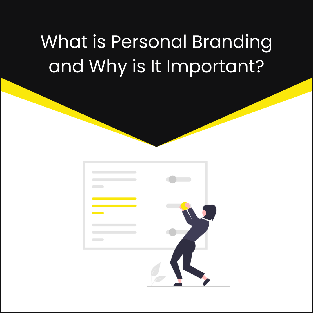 What is Personal Branding and Why is It Important?