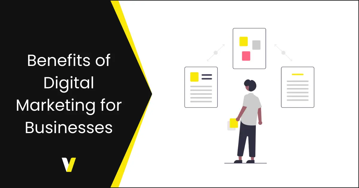 Benefits of digital marketing for businesses