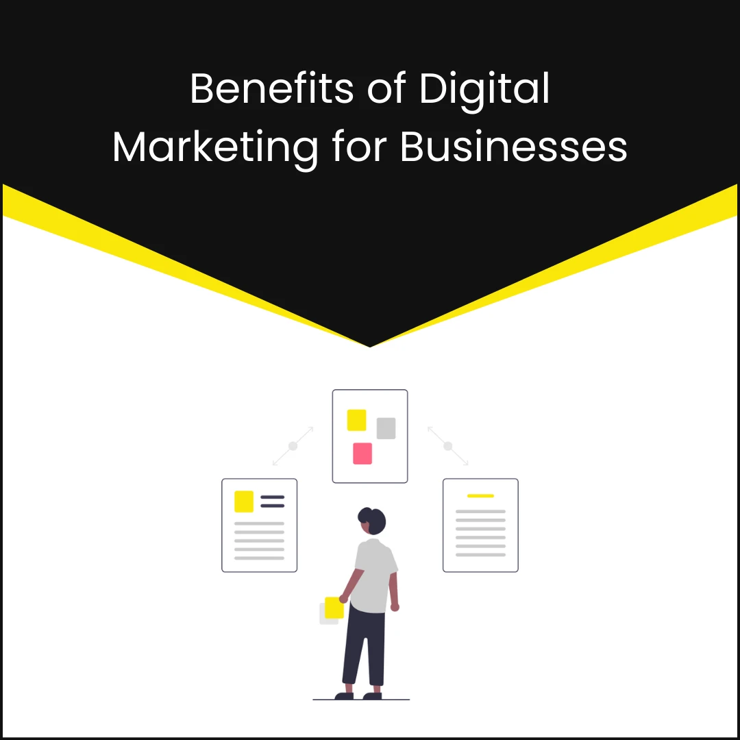 Benefits of Digital Marketing for Businesses