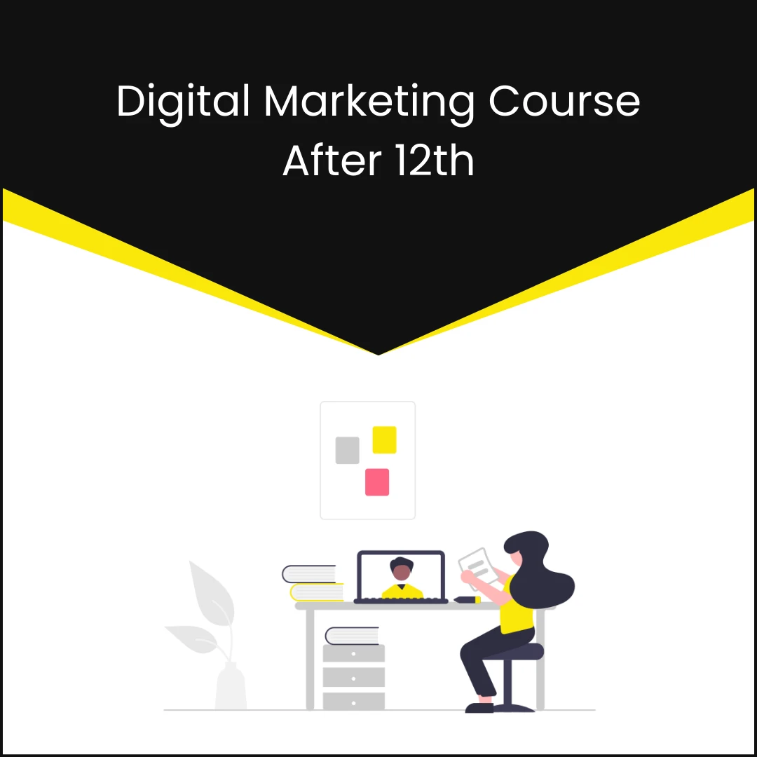 Digital Marketing Course After 12th