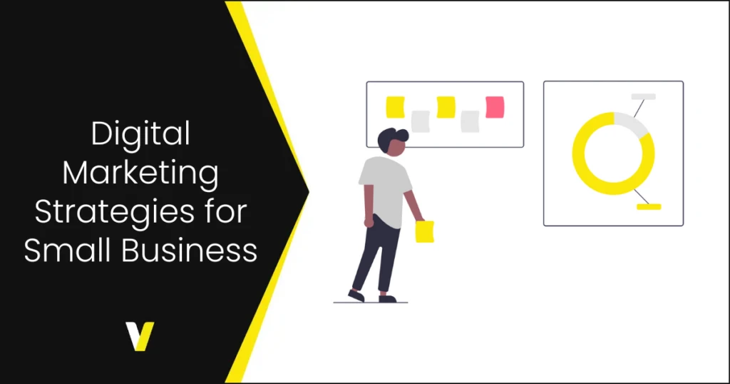 Digital Marketing Strategies for Small Business